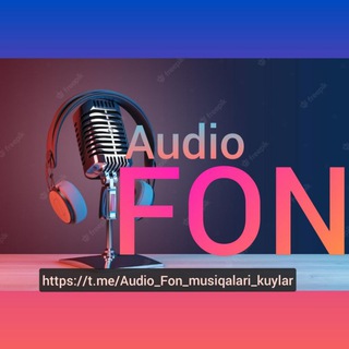 Логотип канала audio_fon_musiqalari_kuylar