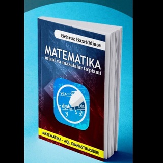 Логотип канала behruz_baxriddinov_matematika