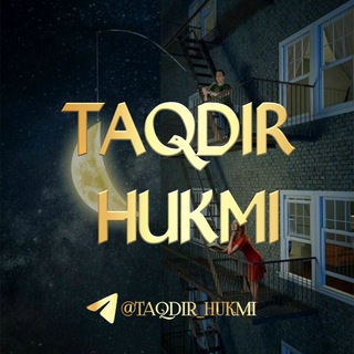 Логотип канала taqdir_hukmi