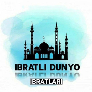 Логотип канала ibratli_dunyo_ibratlari