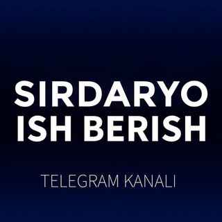 Логотип канала sirdaryo_ish_berish