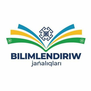 Логотип канала bilimlendiriw_uz