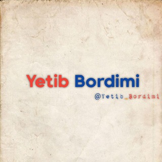 Логотип канала yetib_bordimi