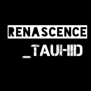 Логотип канала renascence_tauhid