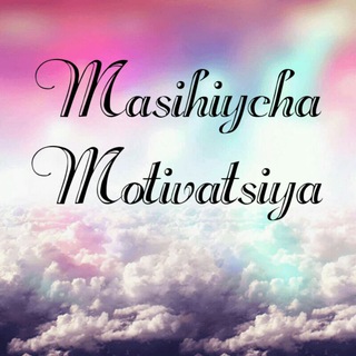 Логотип канала masihiycha_motivatsiya