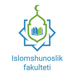 Логотип канала islomshunoslik_fakulteti