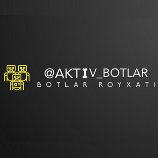 Логотип канала aktiv_botlar