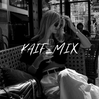 Логотип канала kaif_mix777