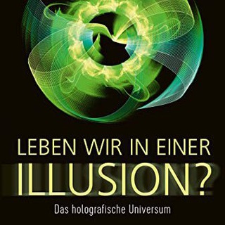 Логотип канала quantenphysik_hologramm_illusion