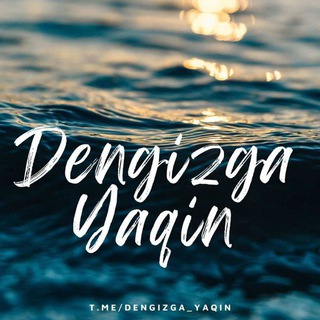 Логотип канала dengizga_yaqin