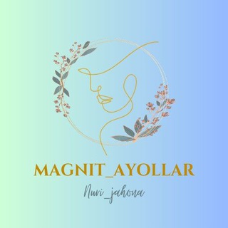 Логотип канала magnit_ayollarrr