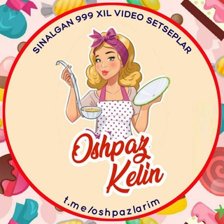 Логотип канала oshpaz_kelinn1