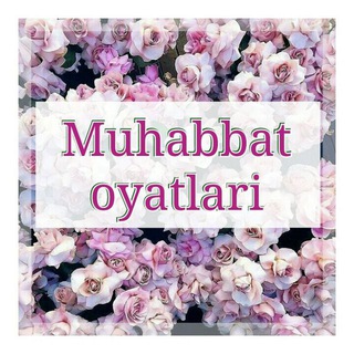 Логотип канала muhabbat_oyatlar