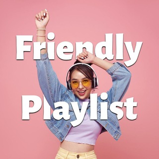 Логотип канала friendly_playlist