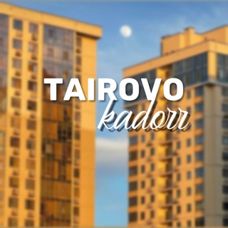Логотип канала tairovo_kadorr